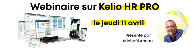Webinaire sur Kelio HR PRO